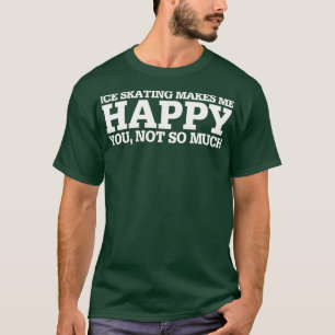 Camiseta Idea de regalo divertida sobre patinaje sobre hiel