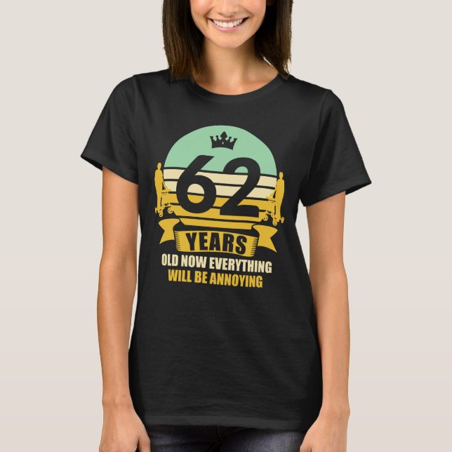 Camiseta Idea De Regalo Gracioso De 62 Años 62. Cumpleaños  (Anverso)