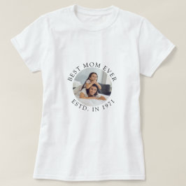 Camiseta Idea de regalo para la mejor mamá de todos los tie