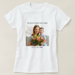 Camiseta Idea de regalo para la mejor mamá de todos los tie