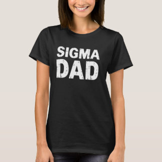Camiseta Idea de regalo para papá de Sigma Fraternity