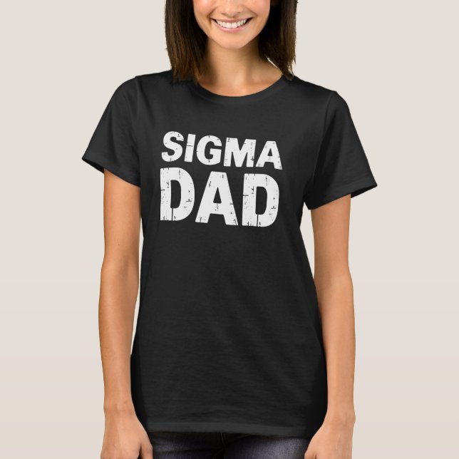 Camiseta Idea de regalo para papá de Sigma Fraternity (Anverso)