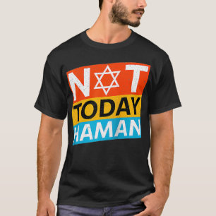Camiseta Idea de un hábito de purim feliz hoy no es el Ho j