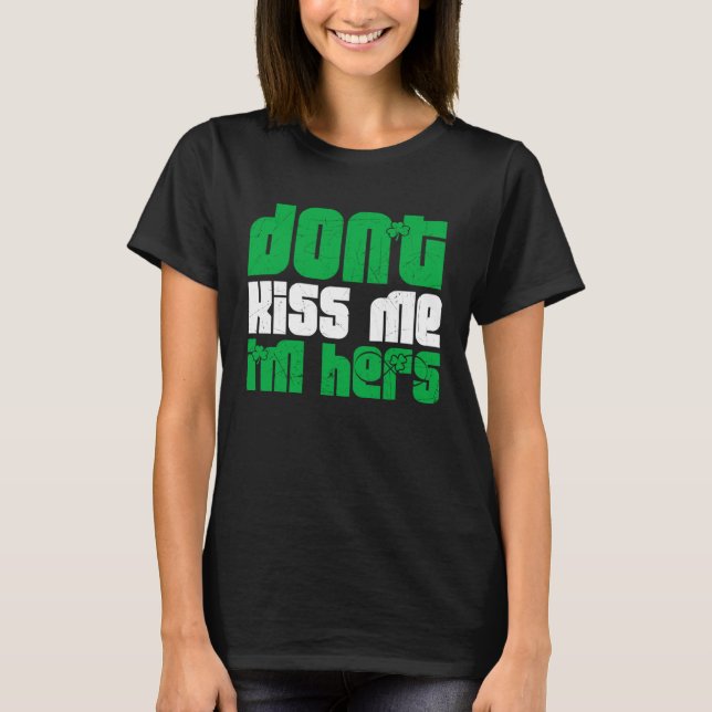Camiseta Idea del Día de San Patricio No me beses Yo soy su (Anverso)