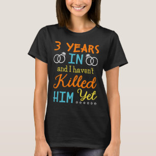 Camiseta Idea del regalo del aniversario de 3 años para é
