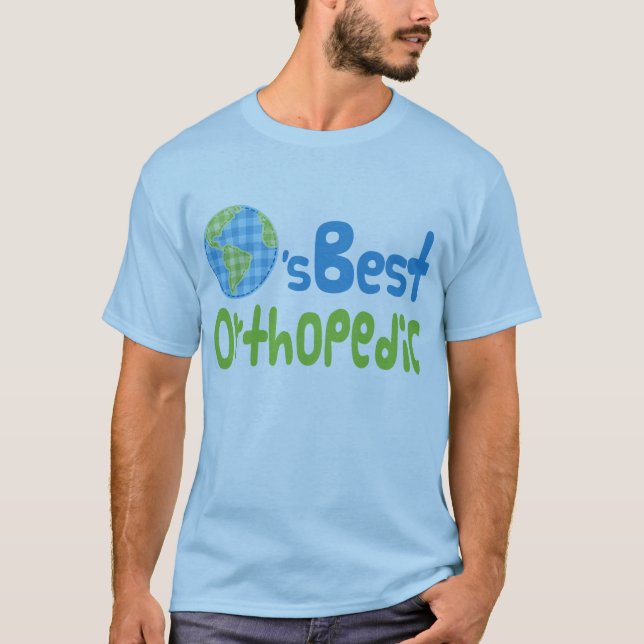 Camiseta Idea del regalo para ortopédico (mundos mejores) (Anverso)