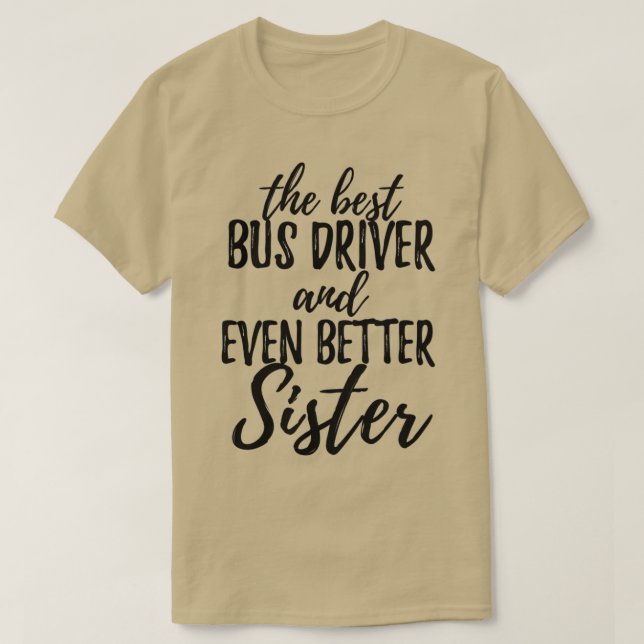 Camiseta Idea divertida de regalo de hermana conductora de  (Diseño del anverso)