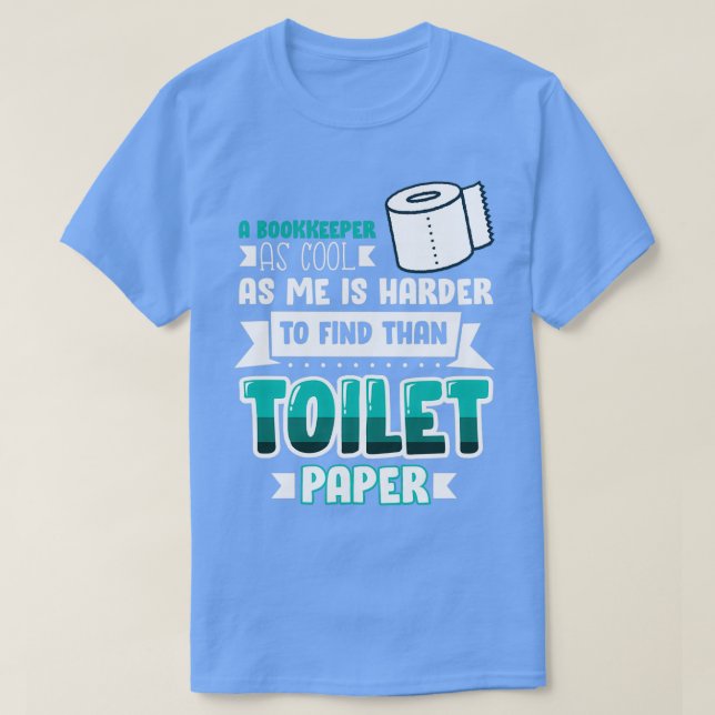 Camiseta Idea divertida de regalo para contable 10 (Diseño del anverso)