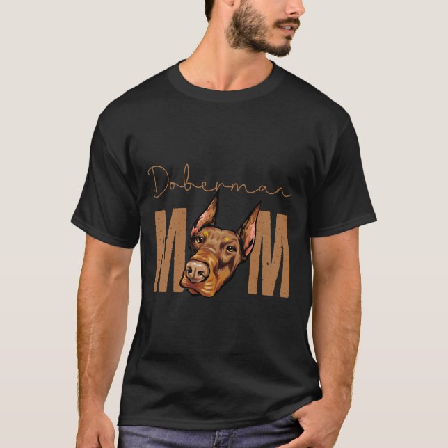 Camiseta Idea Doberman Mom Dog Mom Para El Propietario De D (Anverso)