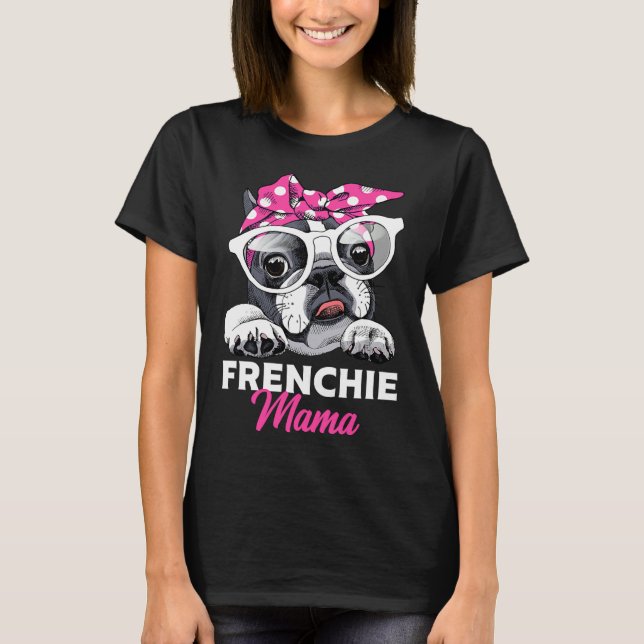 Camiseta Idea francesa de Mamá de Bulldog Chica Frenchie (Anverso)