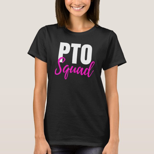 Camiseta Ideas de la organización Pto Squad Parent Teacher (Anverso)