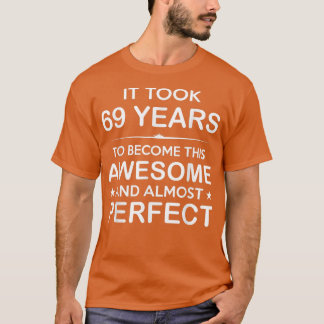 Camiseta Ideas de regalo de cumpleaños número 69 años para