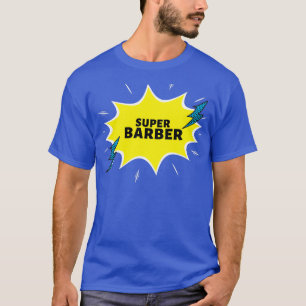 Camiseta Ideas de regalo divertidas de Super Barber