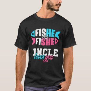 Camiseta ideas de revelación de género tío te ama pescar o 