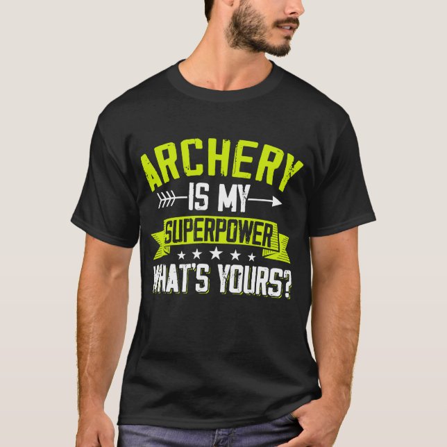 Camiseta Ideas de tiro con arco son mi superpotencia (Anverso)