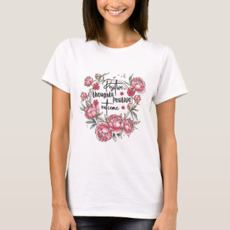 Camiseta Ideas positivas Resultado positivo