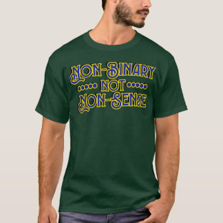 Camiseta Identidad de género no binaria no sin sentido Géne