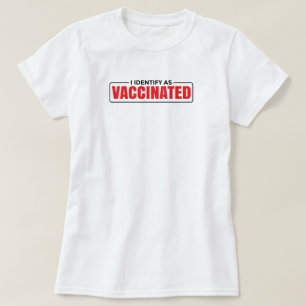 Camiseta Identifico como Vacunada Funny cita a T-Sh