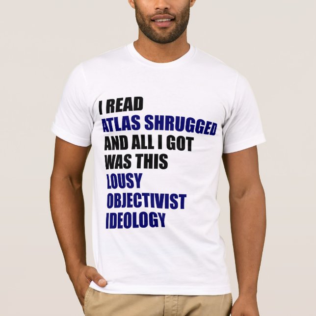 Camiseta Ideología malísima de Objectivist (Anverso)