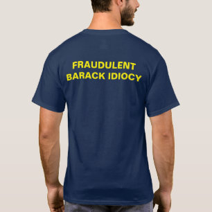 CAMISETA IDIOCIA DEL FBI TEE BARACK