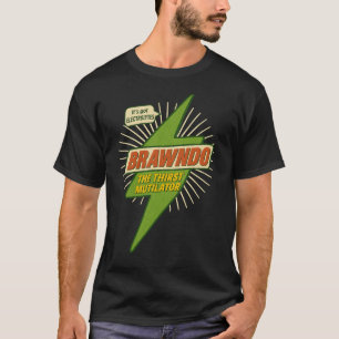 Camiseta Idiocracy Brawndo – Parodia de Electrolit