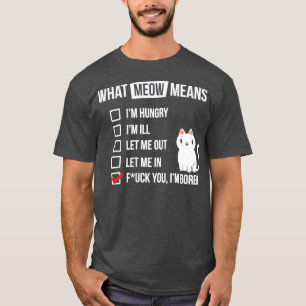 Camiseta Idioma del gato: mimo significa gato blanco fácil