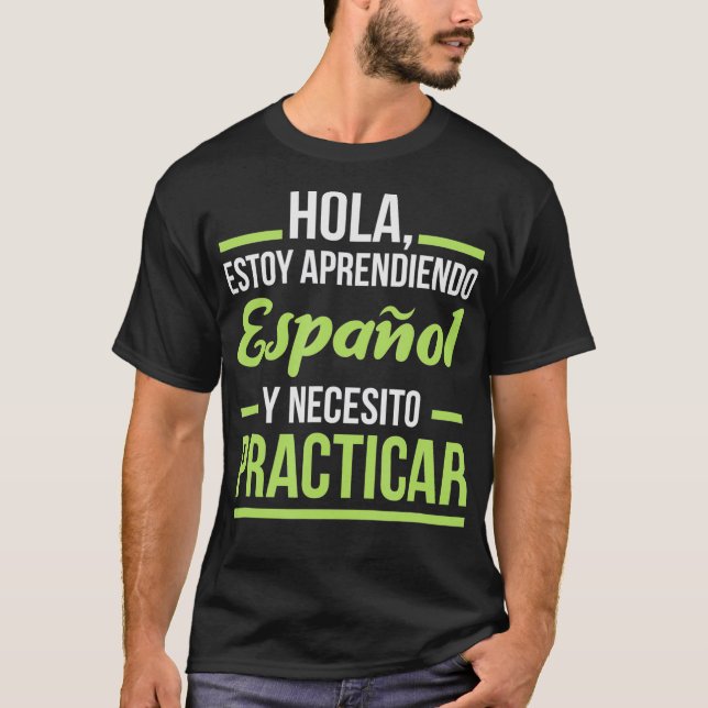 Camiseta Idioma español para el aprendizaje de la práctica  (Anverso)