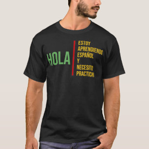 Camiseta Idioma español para el aprendizaje de prácticas es