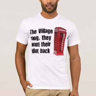 Camiseta idiota del pueblo