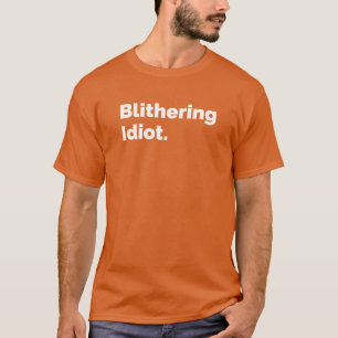 Camiseta Idiota indiferente