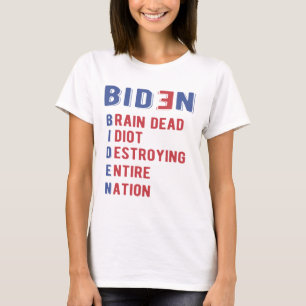 Camiseta Idiota muerto de cerebro de Biden destruyendo a to