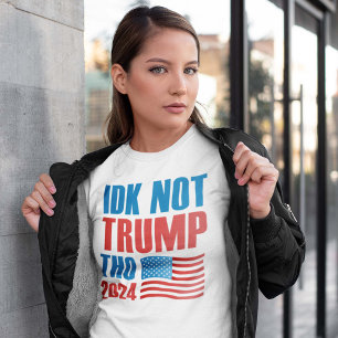 Camiseta IDK no Trump Tho 2024