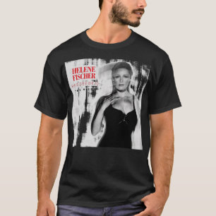 Camiseta Idol Gifts You Famous Helene Beautiful Fischer Fe