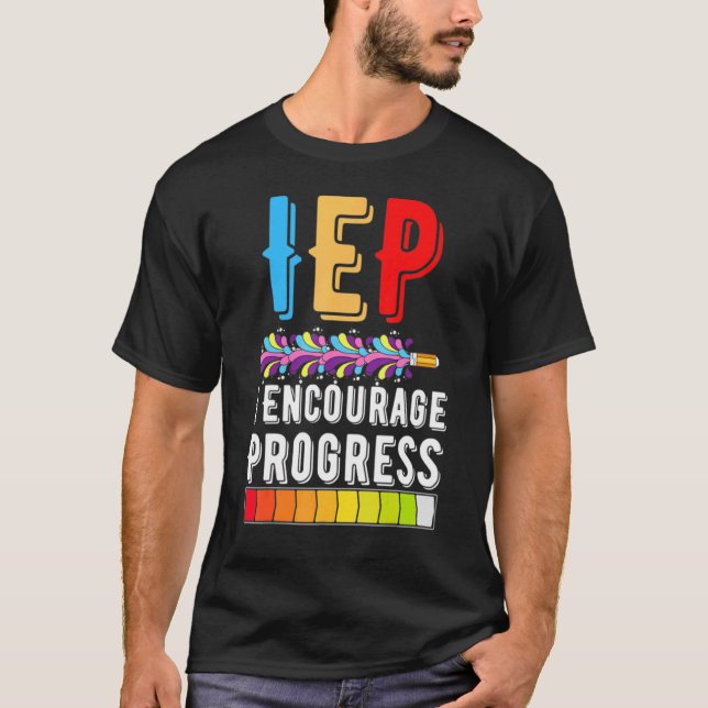 Camiseta IEP Encourage Progress Special Education School Te (Anverso)
