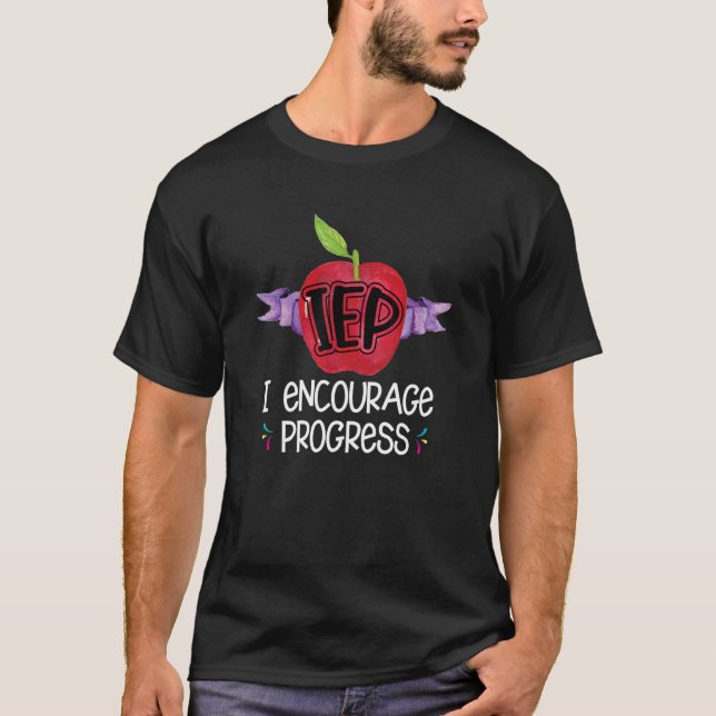 Camiseta IEP I Encourage Progress Special Education School  (Anverso)