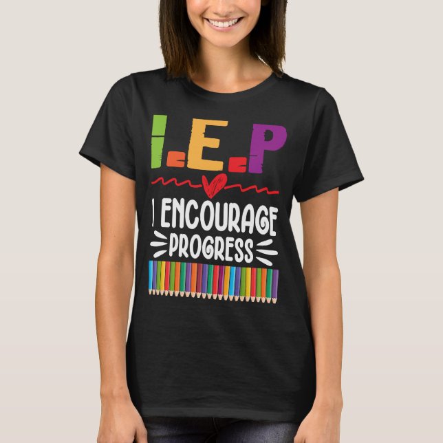 Camiseta IEP I Fomentar el progreso en la escuela de educac (Anverso)