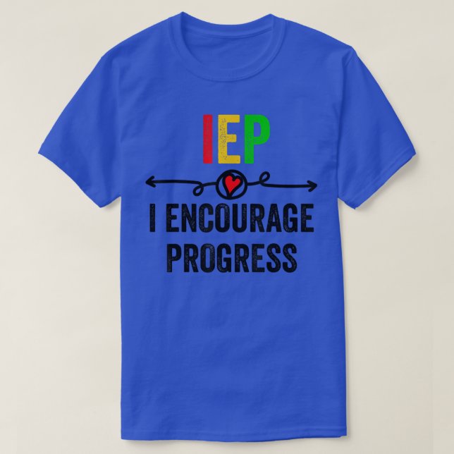 Camiseta IEP I Fomentar el progreso en la escuela de educac (Diseño del anverso)