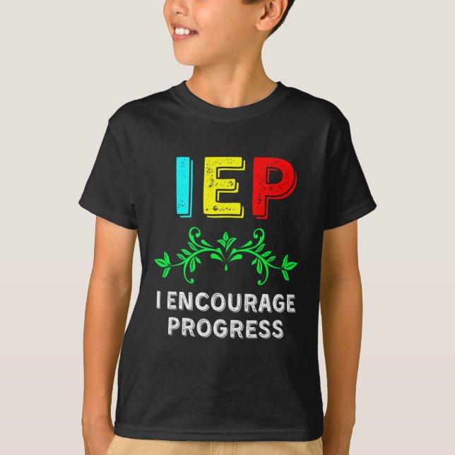Camiseta IEP I Fomentar el progreso en la escuela de educac (Anverso)