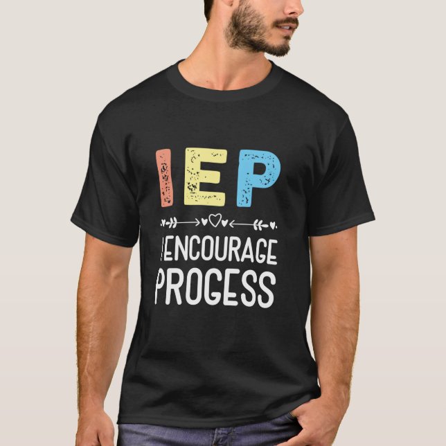 Camiseta IEP I Fomentar el progreso en la escuela de educac (Anverso)