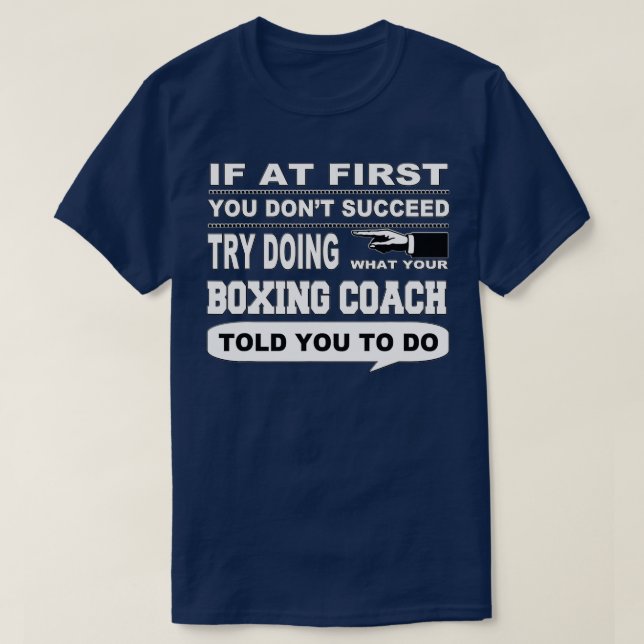 Camiseta If at First You Dont Succeed Boxing Coach  (Diseño del anverso)