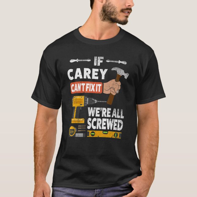 Camiseta If Carey custom name can't fix it we're all screwe (Anverso)