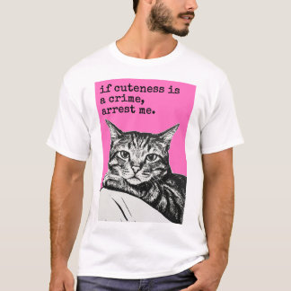 Camiseta If Cuteness is a Crime