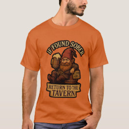 Camiseta If Found Sober Return to Tavern Funny Gnome 
