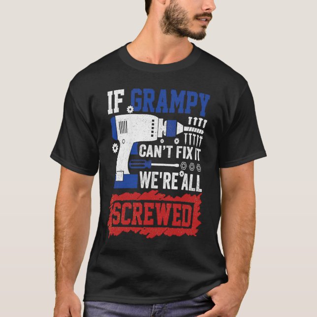 Camiseta If Grampy Can't Fix We're All Screwed Red Blue Whi (Anverso)