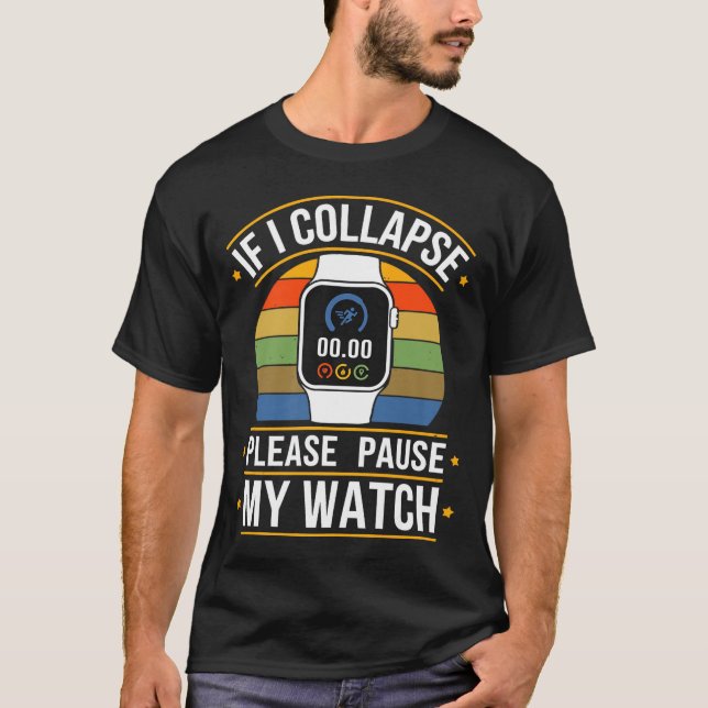 Camiseta If I Collapse Please Pause My Watch, Runners , Mar (Anverso)