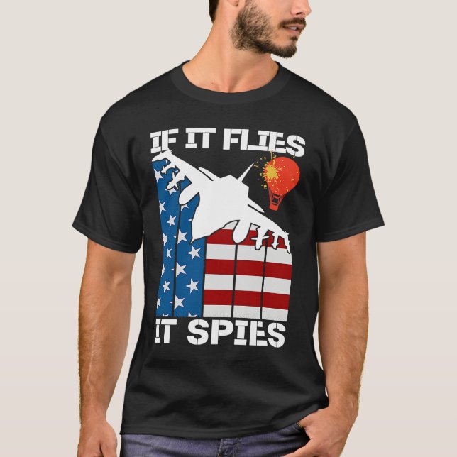 Camiseta If It Flies It Spies Fighter Airplane Plane  Aircr (Anverso)
