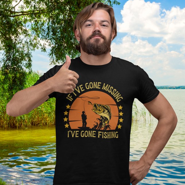 Camiseta If I've Gone Missing I've Gone Fishing  (Subido por el creador)