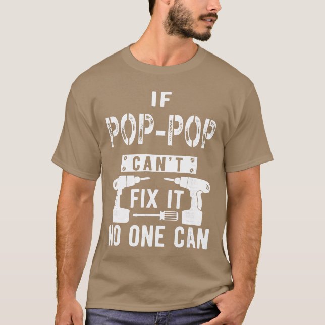 Camiseta If PopPop Cant Fi It No One Can Grandpa girl (Anverso)
