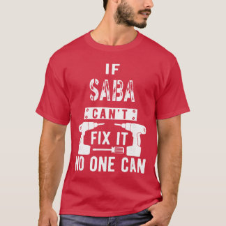 Camiseta If Saba Cant Fi It No One Can Hebrew Jewish Grandp