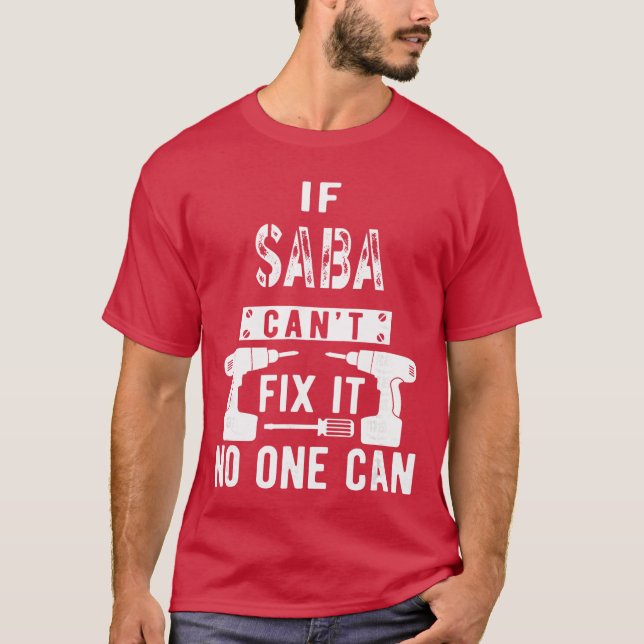 Camiseta If Saba Cant Fi It No One Can Hebrew Jewish Grandp (Anverso)